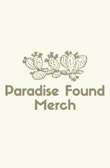 PFN Merch - Paradise Found Nursery
